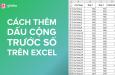 Hướng dẫn cách thêm dấu cộng trừ trong Excel trước giá trị số