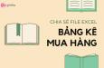 Chia sẻ file Excel bảng kê mua hàng theo thông tư 133