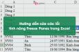 Hướng dẫn sửa các lỗi tính năng Freeze Panes trong Excel