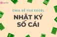 Chia sẻ mẫu sổ Nhật ký - sổ Cái trên Excel theo thông tư 133