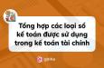 Tổng hợp các loại sổ kế toán được sử dụng trong kế toán tài chính