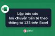 Lập báo cáo lưu chuyển tiền tệ theo thông tư 133 trên Excel