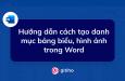 Cách làm danh mục bảng biểu, hình ảnh trong Word cực nhanh