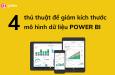 Top 4 thủ thuật để giảm kích thước mô hình dữ liệu Power BI
