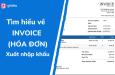 Tìm hiểu về các loại Invoice (hóa đơn) trong Xuất nhập khẩu