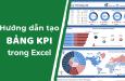 Hướng dẫn cách tạo bảng hiệu suất KPI (KPI Dashboard) trong Excel