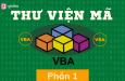 Thư viện mã VBA trong Excel hữu ích cho người mới bắt đầu (phần 1)