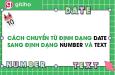 Cách chuyển ngày tháng năm sang dạng số và chữ trong Excel