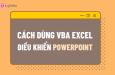 Hướng dẫn cách điều khiển Powerpoint bằng VBA Excel