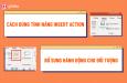 Cách dùng Insert Action trong Powerpoint để bổ sung hành động