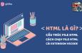 Cách tạo File HTML và chạy HTML trong Visual Studio Code