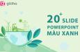 Tải 50+ nền Powerpoint xanh lá cây và 20+ slide tương ứng
