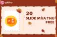 20 slide chủ đề mùa thu thiết kế chuyên nghiệp miễn phí