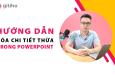 Xóa bỏ các chi tiết thừa nằm ngoài khung thiết kế Powerpoint