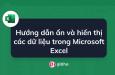 Hướng dẫn cách ẩn và hiển thị các dữ liệu trong Microsoft Excel
