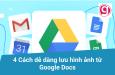 Hướng dẫn 4 cách tải ảnh từ Google Doc về máy tính cực dễ