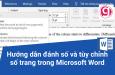 Hướng dẫn đánh số trang và chỉnh sửa số trang trong Word