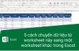5 cách lấy dữ liệu từ sheet này sang sheet khác trong Excel