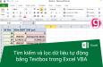 Hướng dẫn tìm kiếm và lọc dữ liệu tự động bằng Textbox trong Excel VBA