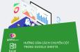 Hướng dẫn cách chuyển cột trong Google Sheets