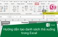 Hướng dẫn tạo danh sách thả xuống Dropdown List trong Excel chi tiết nhất