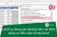 Cách tự động tạo đường viền (Border) với định dạng có điều kiện trong Excel