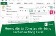 Hướng dẫn tự động tạo khung viền cho ô dữ liệu Excel có điều kiên