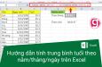 Hướng dẫn tính trung bình tuổi theo năm/tháng/ngày trên Excel