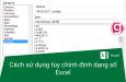 Hướng dẫn cách sử dụng định dạng tùy chỉnh cho dữ liệu kiểu số trong Excel