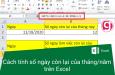 Cách tính số ngày còn lại của tháng hoặc năm trên Excel