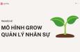 Cách triển khai mô hình quản lý nhân sự GROW trong doanh nghiệp