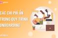 Các chi phí ẩn trong quy trình onboarding của nhân sự