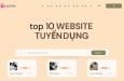 Top 10 website tuyển dụng tốt nhất HR nên tham khảo