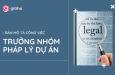 Cách xây dựng mô tả công việc của vị trí Trưởng nhóm Pháp lý Dự án