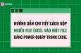 Cách gộp nhiều file Excel vào một file bằng Power Query