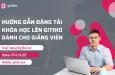 Hướng dẫn cách tạo khóa học trên Gitiho dành cho giảng viên