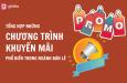 Tổng hợp những chương trình khuyến mãi thường xuyên được nhãn hàng áp dụng