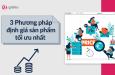 3 phương pháp định giá sản phẩm tối ưu nhất