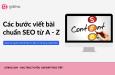 Bài viết chuẩn SEO là gì? Hướng dẫn các bước viết bài chuẩn SEO