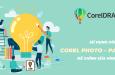 HƯỚNG DẪN SỬ DỤNG CÔNG CỤ COREL PHOTO - PAINT ĐỂ CHỈNH SỬA HÌNH ẢNH