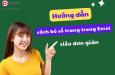 Hướng dẫn cách bỏ số trang trong Excel đơn giản, nhanh chóng