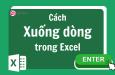 Tổng hợp 5 cách xuống dòng trong Excel cực đơn giản