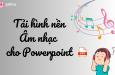 Tải 89+ hình nền âm nhạc cho Powerpoint đẹp mắt miễn phí