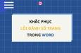 Cách khắc phục lỗi đánh số trang trong Word không hiện số trang đúng