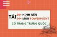 Tải 40 mẫu slide và hình nền Powerpoint cổ trang Trung Quốc miễn phí