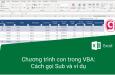 Hướng dẫn cách gọi Sub trong VBA qua các ví dụ