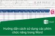 Hướng dẫn cách sử dụng các phím chức năng trong Word trực quan dễ hiểu
