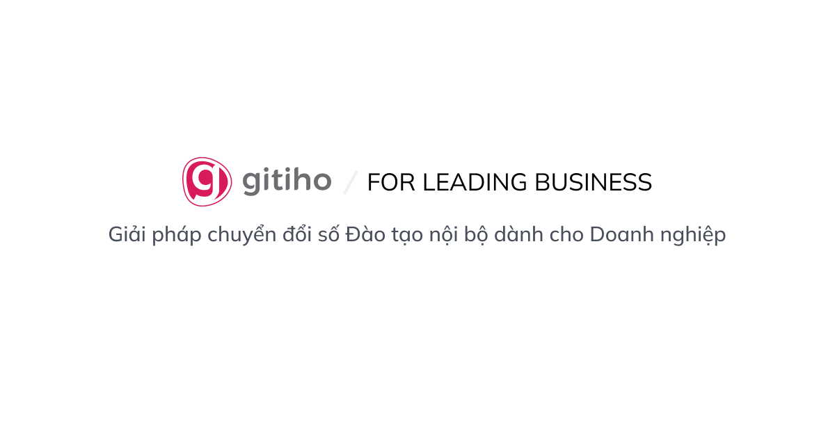 Đăng ký tài khoản doanh nghiệp - Gitiho For Leading Business