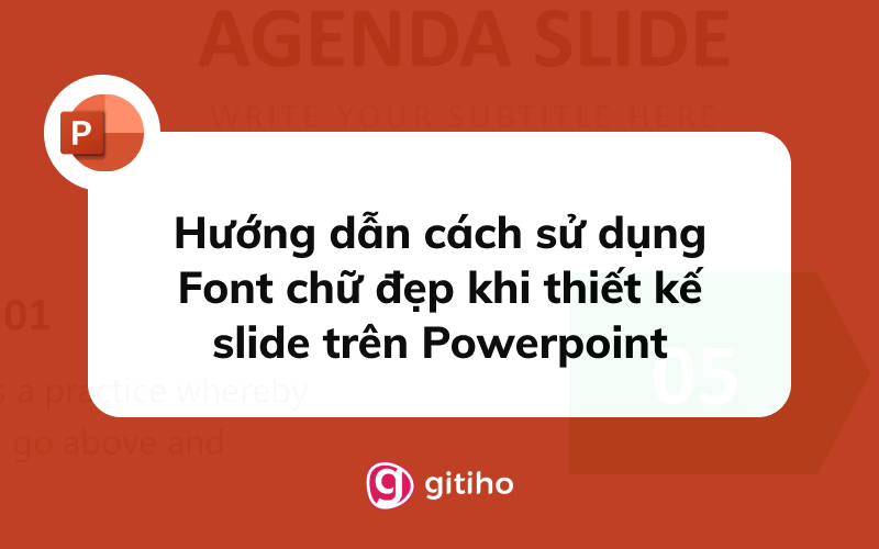 Hướng Dẫn Cách Sử Dụng Font Chữ Đẹp Khi Thiết Kế Slide Trên Powerpoint