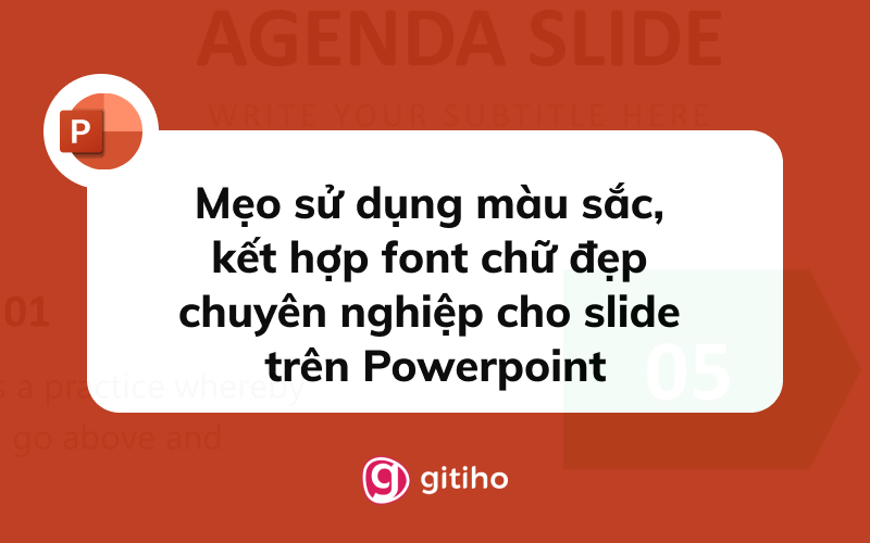 Phối hợp Màu sắc và Font chữ cho slide PowerPoint của bạn! Chọn những bảng màu sáng tạo hoặc tạo ra các bảng màu riêng của bạn để phù hợp với sự lựa chọn Font chữ của riêng bạn. Sự kết hợp hoàn hảo của màu sắc và Font chữ sẽ mang đến những trang slide đẹp nhất.